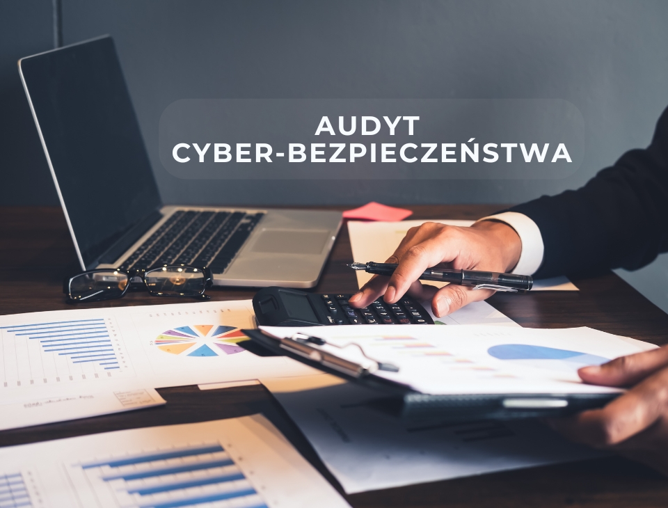 audyt cyberbezpieczeństwa